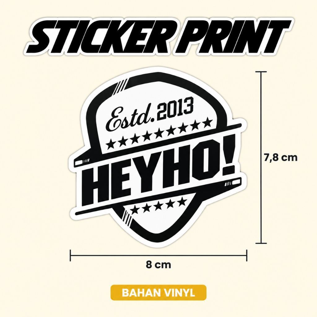 STICKER HEYHO / HEYHO / STIKER HEYHO / STICKER KEREN