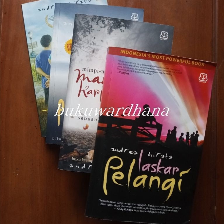 Andrea Hirata - Tetralogi Laskar Pelangi, Sang Pemimpi, Edensor, Maryamah Karpov