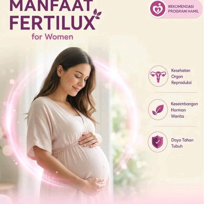 Sehati- Fertilux Promil Cepat Hamil 10 Kapsul Bantu Cepat Hamil,Haid Lancar &Kandungan Lebih Kuat Bp