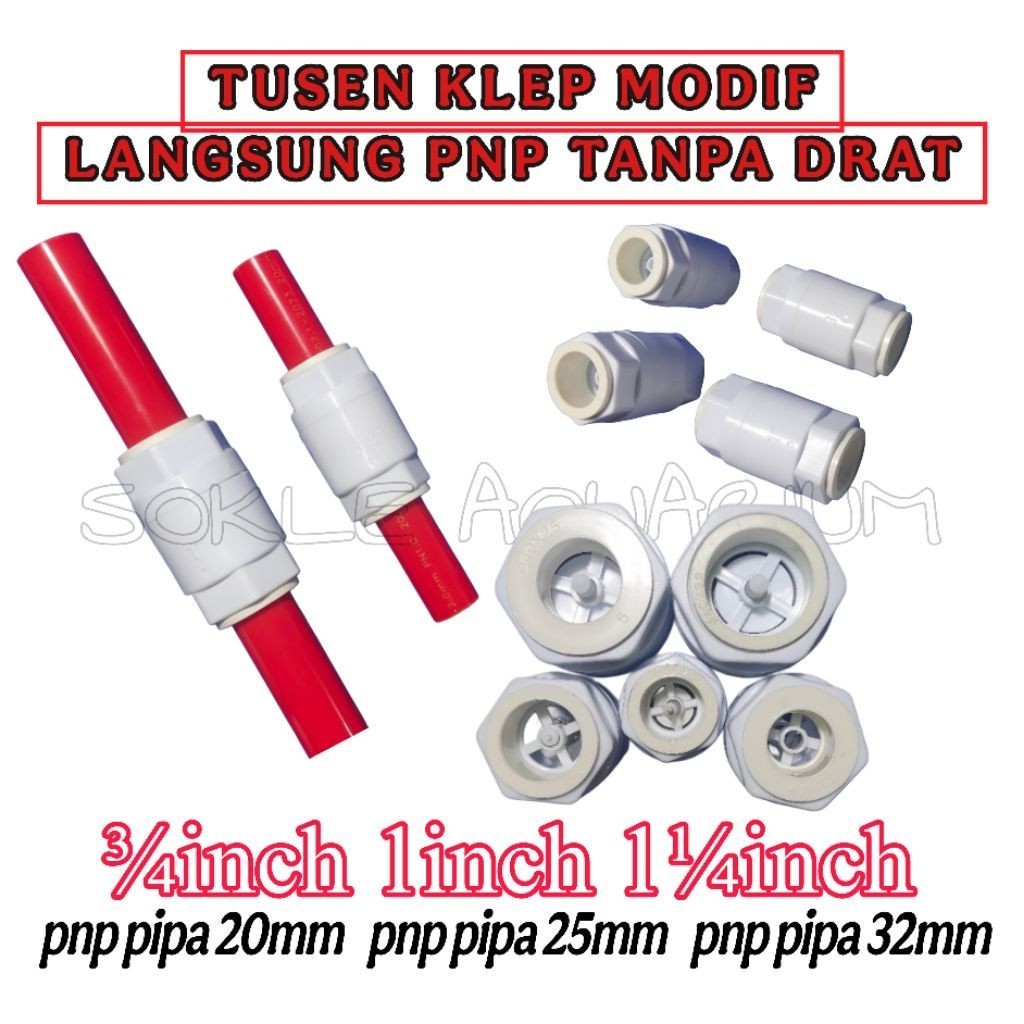 tusen klep modifikasi | pnp pipa 20 25 32 | tusen klep pipa chinastyle
