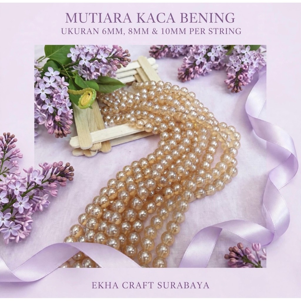Mutiara Kaca Bening Ukuran 6mm , 8mm , 10mm & 12mm