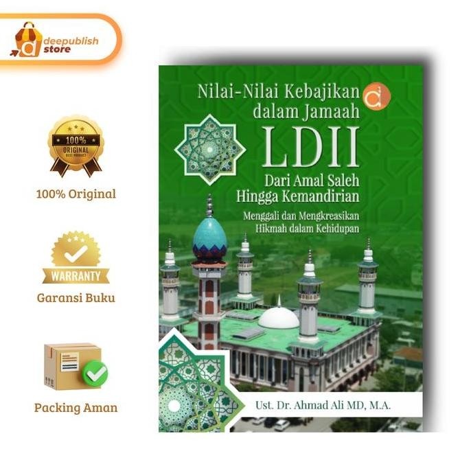 Deepublish - Buku Nilai-Nilai Kebajikan dalam Jamaah LDII - Buku Agama Islam