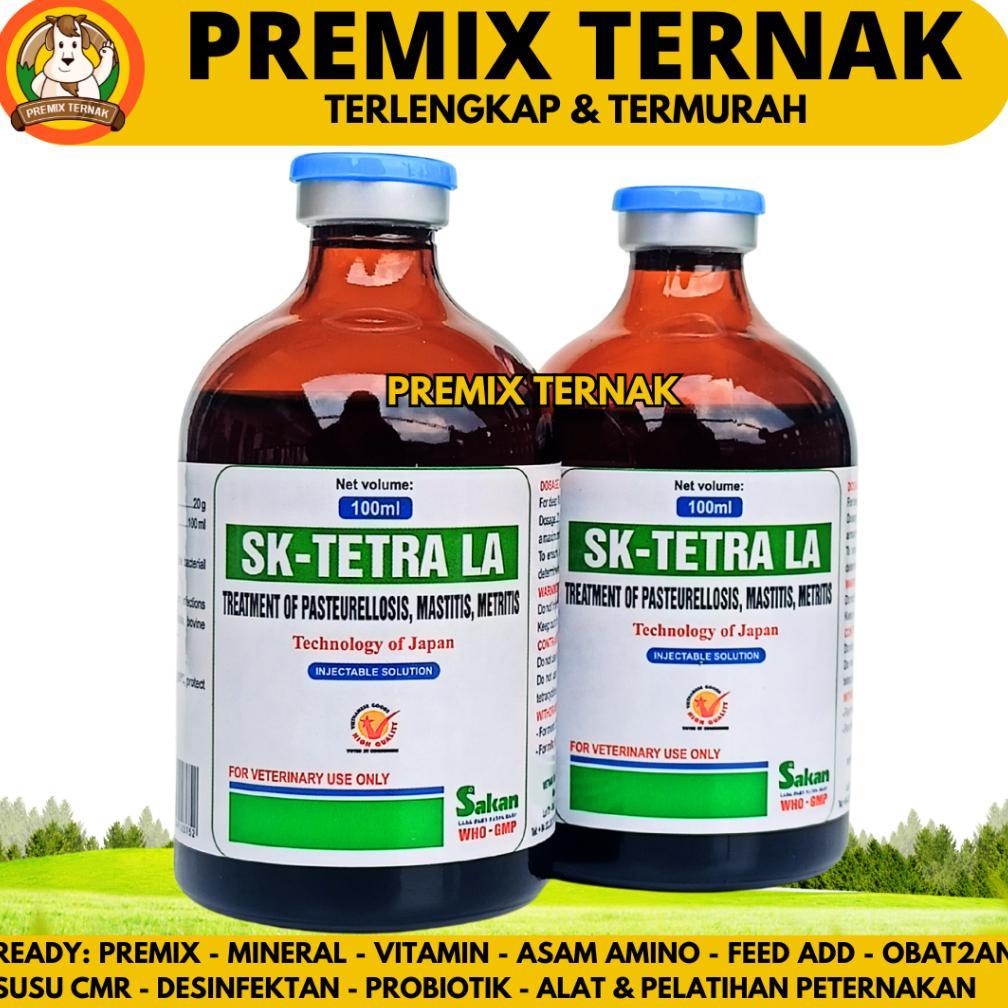 Sk Tetra La 100Ml Sakan - Obat Hewan Antibakteri Spektrum Luas Long Acting Ternak Like Medoxy La