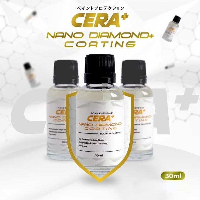 Cera+ Nano Diamond Coating | Coating Bening Seperti Kaca | 10H Coating Jepang Baret Car Paint