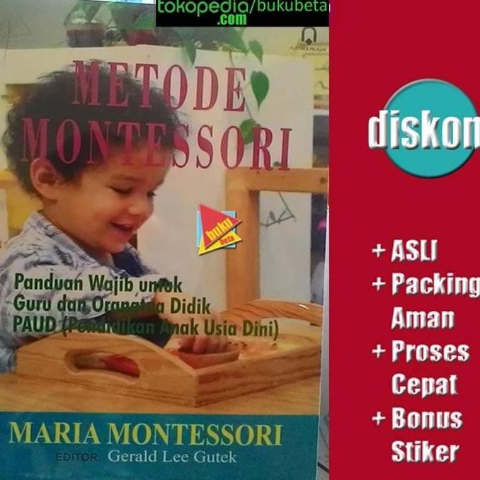 Metode Montessori - Maria Montessori