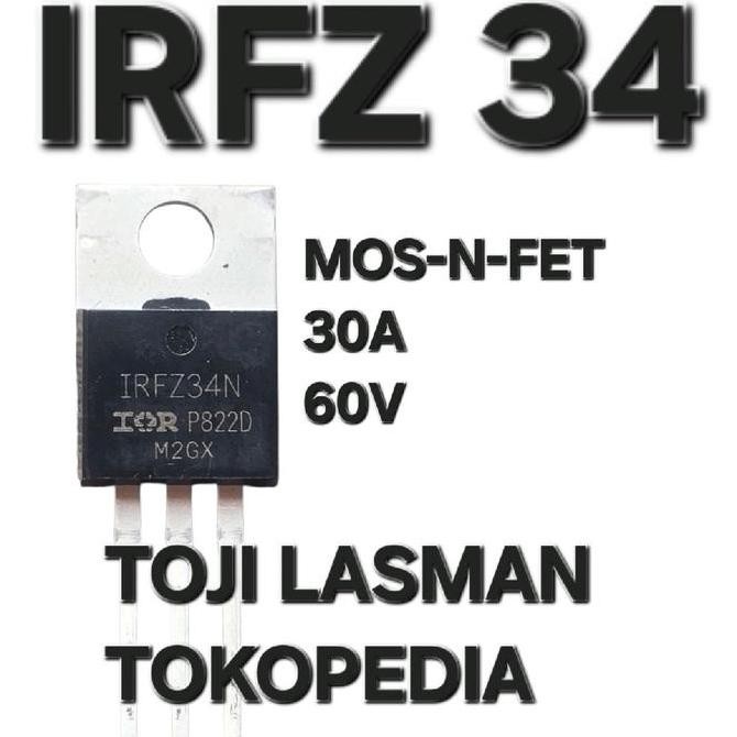 (IRFZ 34N )60V 30A MOSFET IRFZ34A BUZ 21 2SK673 2SK971  2SK1416  BUK 555-50 BUZ 11 2SK1296 25K2411 B