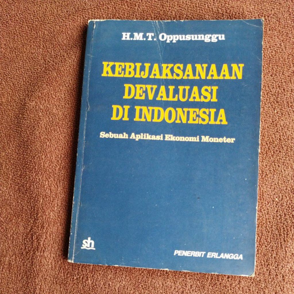 BUKU KEBIJAKSANAAN DEVALUASI DI INDONESIA - H. M. T. OPPUSUNGGU