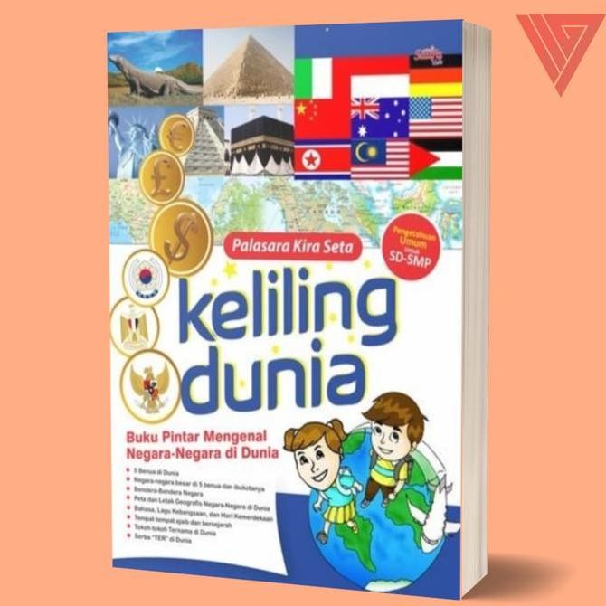 buku KELILING DUNIA BUKU PINTAR MENGENAL NEGARA-NEGARA DI DUNIA