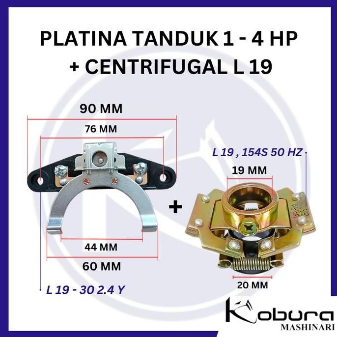 Platina Tanduk Centrifugal Set L19, Platina Elektromotor Centrifugal Set L 14 - L 16 - L 17, Platina