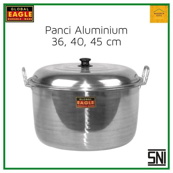 Panci Aluminium 33 36 40 45 CM Global Eagle Besar / Panci Besar Jawa Maspion / Panci Masak Jumbo SAM