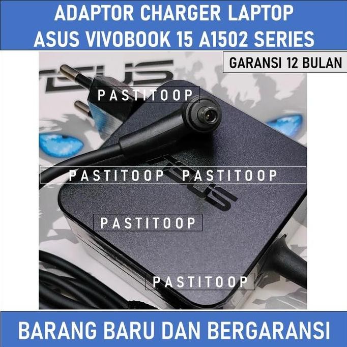Adaptor Charger Asus Vivobook 15 A1502 A1502Z A1502Za A1502 Series 65W