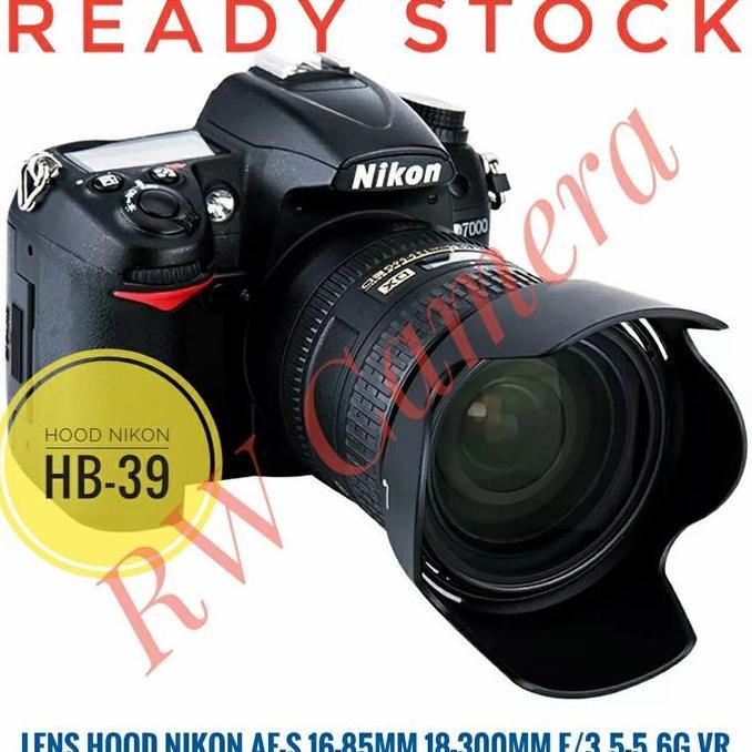 Hood Lensa HB-39 Nikon AF-S DX 18-300mm 16-85mm 16-85 18-300 HB39 Happyshopping