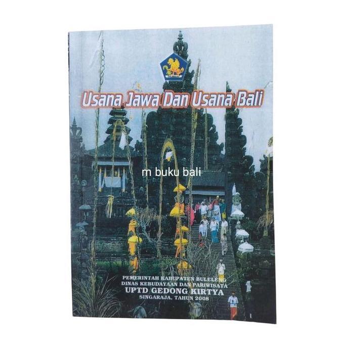 ~~~] Buku   Usana Jawa dan Usana Bali Terjemahan Lontar