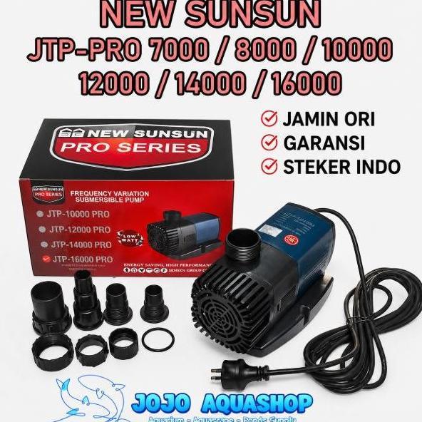 [AQ] GARANSI Sunsun JTP PRO 7000 8000 10000 12000 14000 16000 SNI Liter/Jam Original Pompa Low watt 