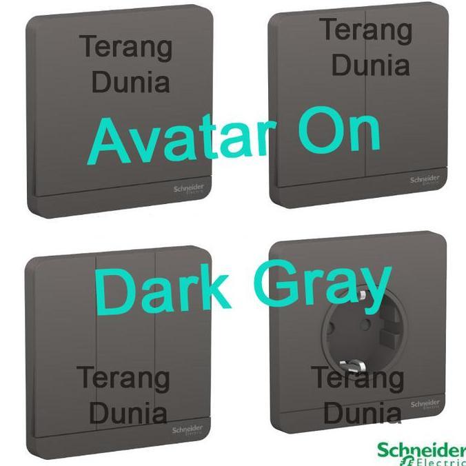 Schneider AvatarOn Gray Saklar AvatarOn Stopkontak AvatarOn Schneider