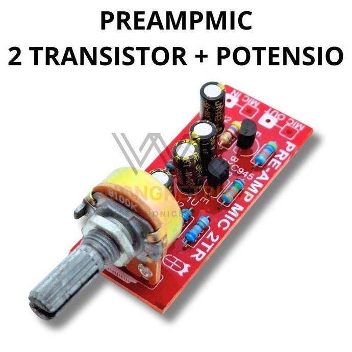 Kit Preamp Mic 2 Transistor Plus Potensio Penguat Mic 2 Tr With Potentio