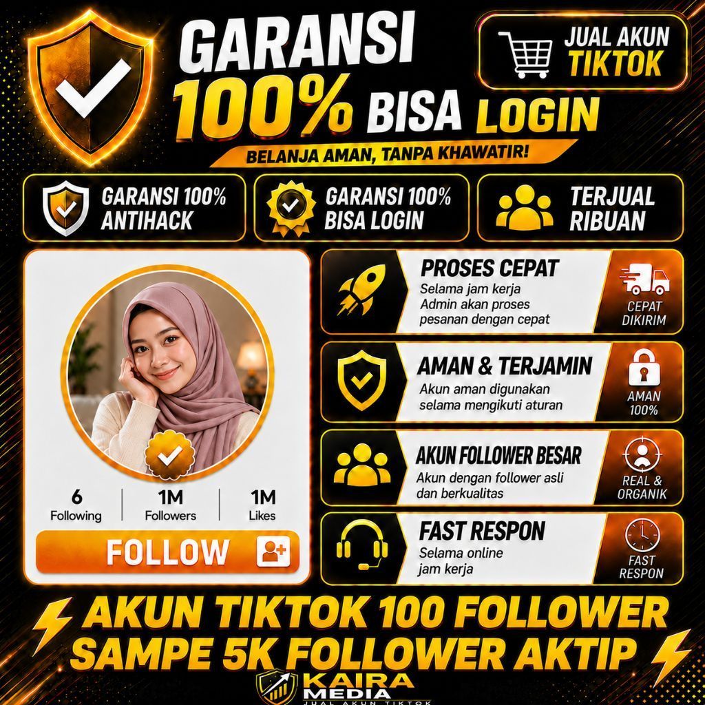 Akun Tiktok Follower Aktif 1K 2K 3K 4K 5KMurah Real FYP Bisa Live & affiliate