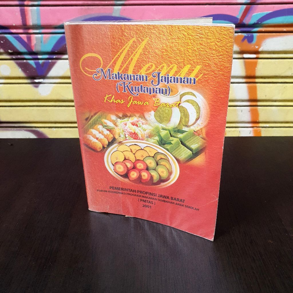 Buku Menu Makanan Jajanan Kudapan Khas Jawa Barat - PMTAS 2001 [Original / Langka]