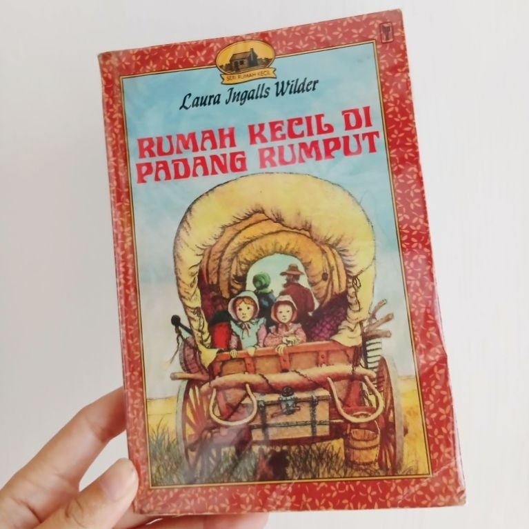 LAURA INGALLS WILDER RUMAH KECIL DI PADANG RUMPUT  LITTLE HOUSE ON THE PRAIRE CETAKAN KE 5 1997