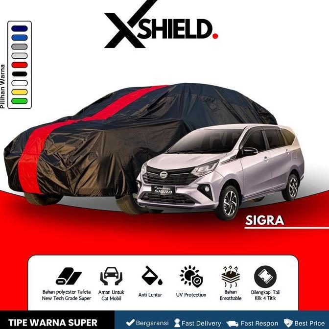 ALXAL Cover Mobil SIGRA Sarung Penutup Mobil SIGRA Tipe Warna Super Waterproof -XSHIELD.