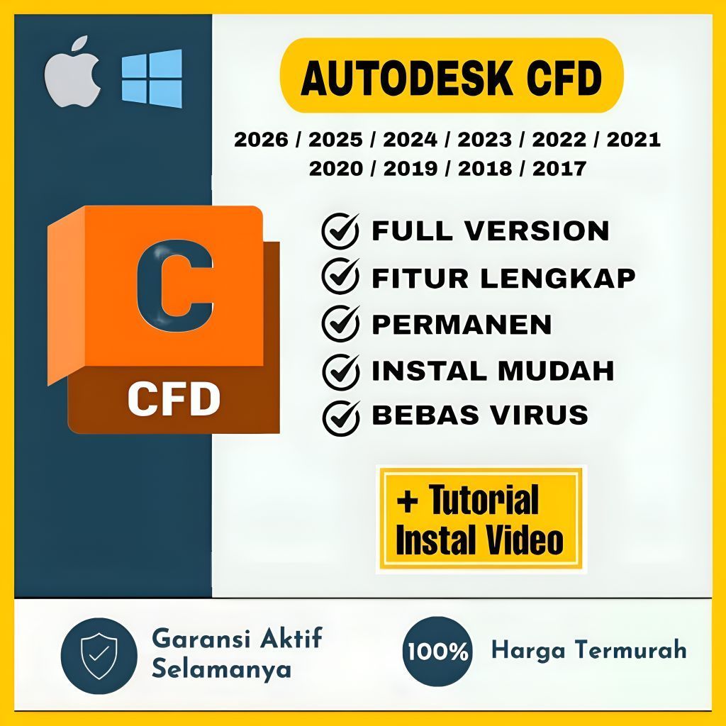 Autodesk Cfd 2026 - 2017 Full Version Lifetime Permanen Windows | Tersedia Versi 2026 / 2025 / 2024 