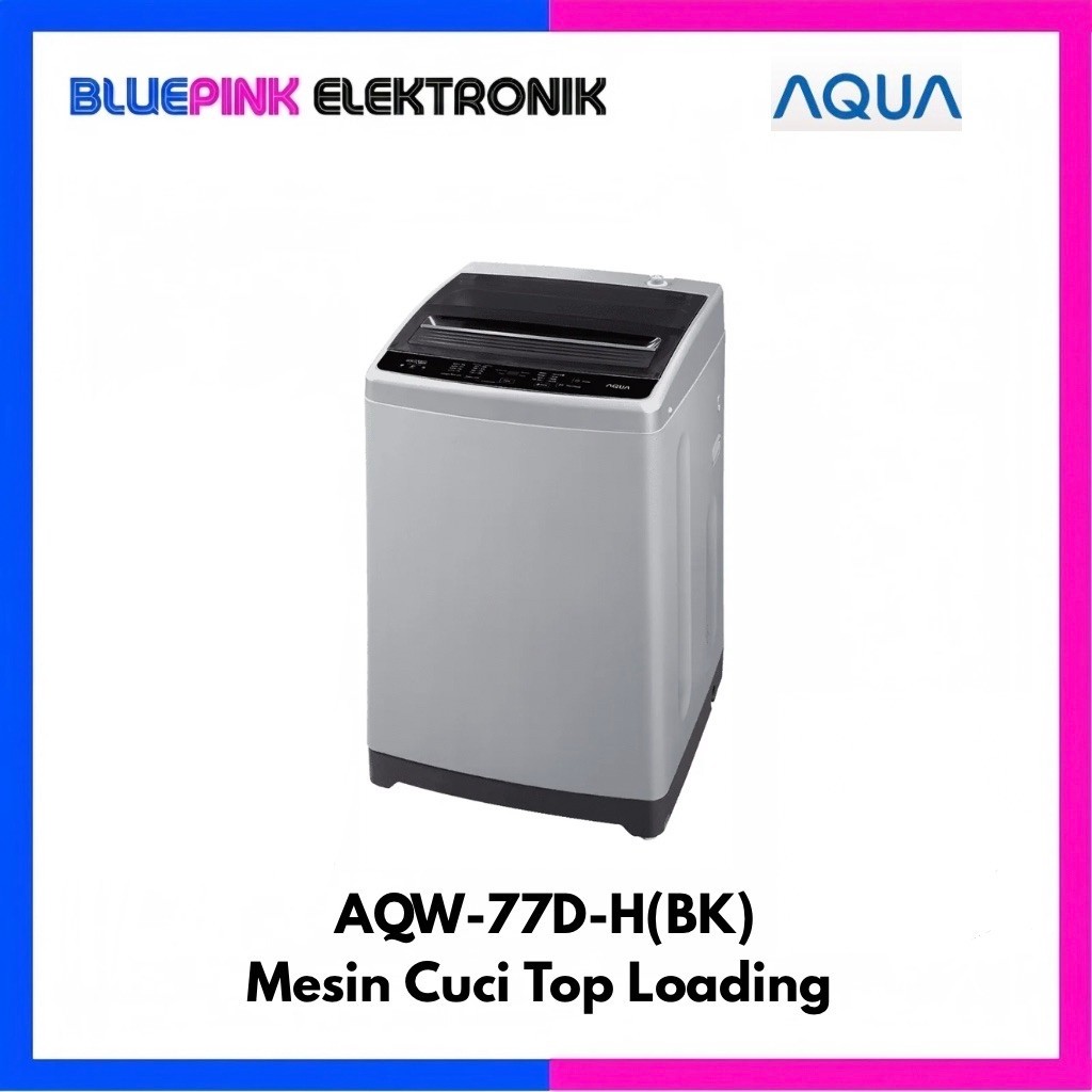 Aqua Mesin Cuci 1 Tabung AQW-77D-H(BK) Top Loading AQW-77D-H(BK)