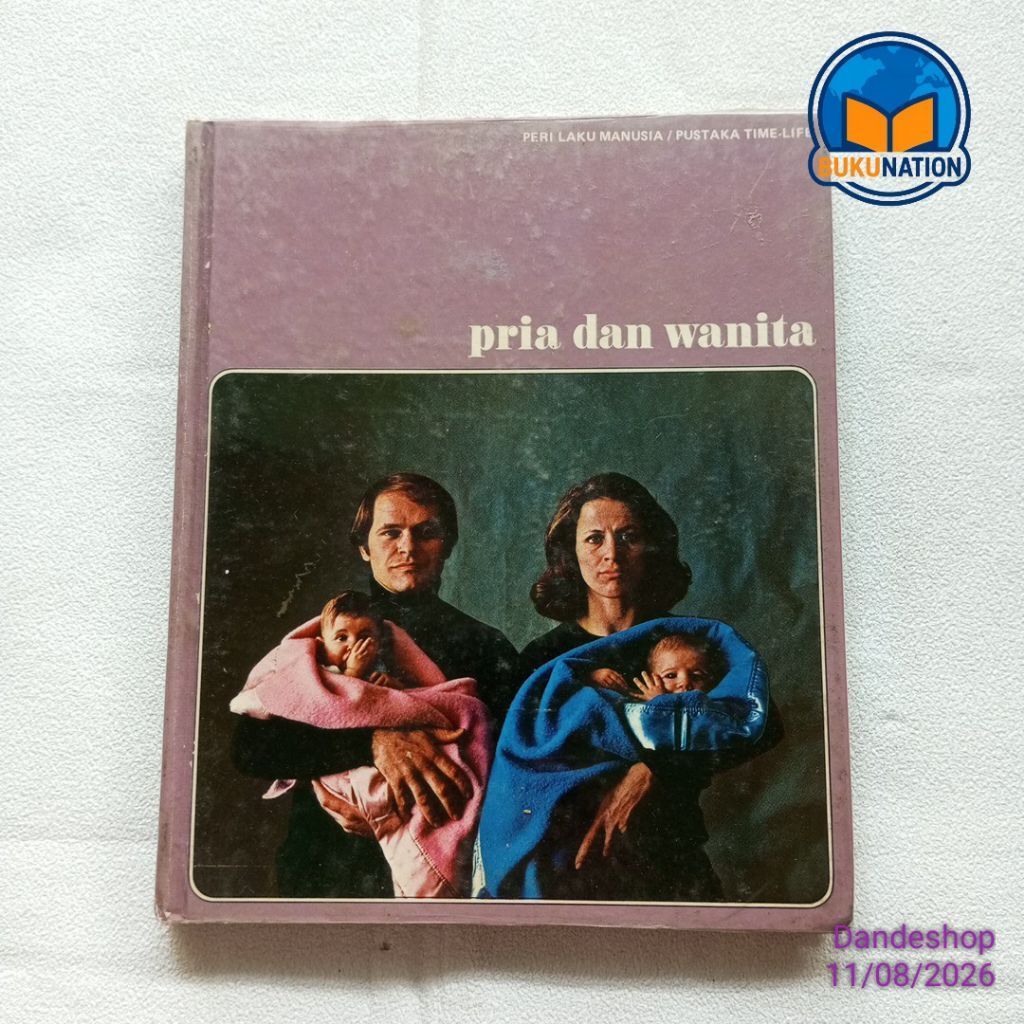 ​(bekas) Pria dan Wanita - Peri Laku Manusia Pustaka Time Life _ oleh Peter Swerdloff penerbit PT Ti