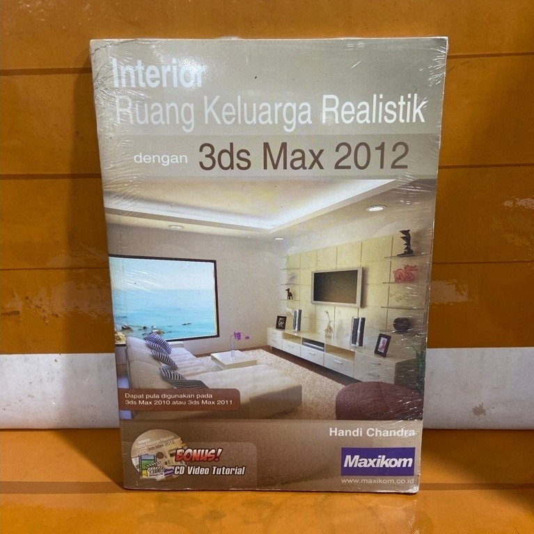 Buku Interior Ruang Keluarga Realistik dengan 3ds Max 2012 Handi Chandra Maxikom