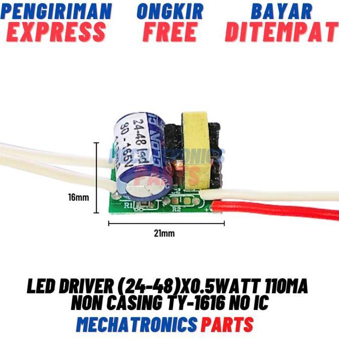 Led Driver (24-48)X0.5Watt 110Ma Non Casing Ty-1616 No Ic