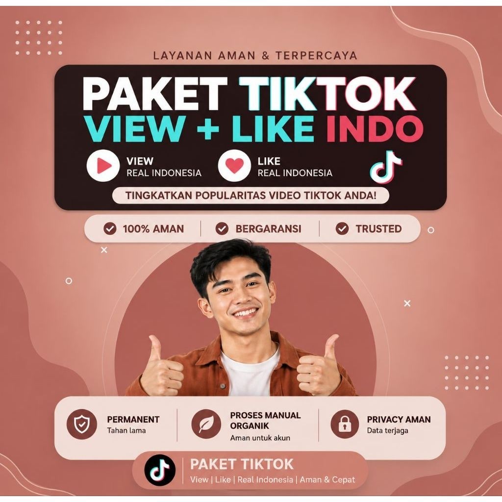 Paket TikTok View + Like Indonesia | View Real Indo | Like Real | Aman & Bergaransi