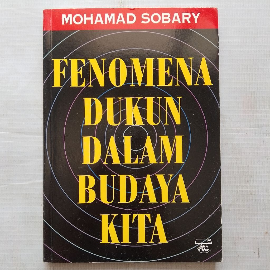 Buku Sosial Budaya FENOMENA DUKUN DALAM BUDAYA KITA oleh Mohamad Sobary
