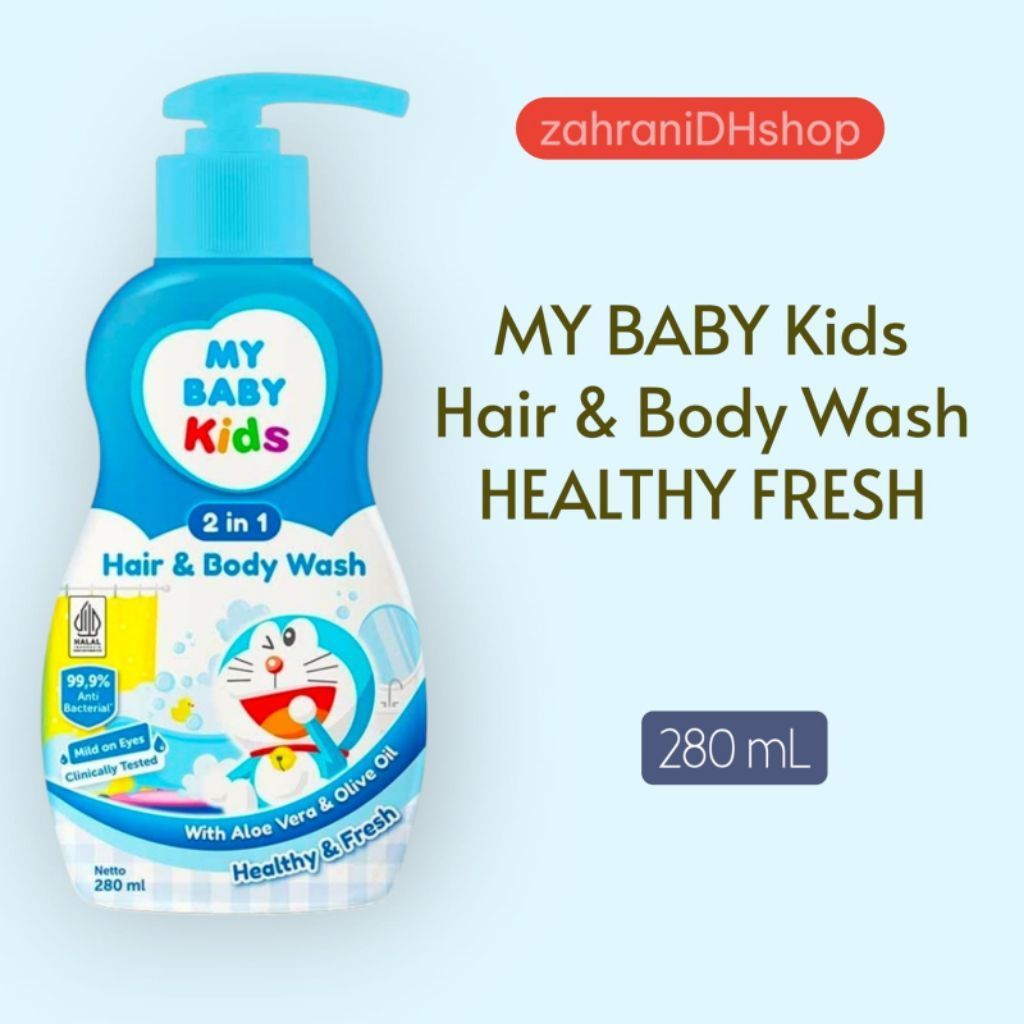 ~zahraniDHshop~ My Baby Kids Hair & Body Wash Healthy Fresh 280mL
