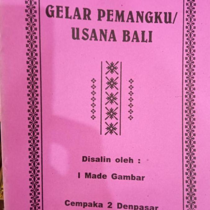 langsung order saja] buku gelar pemangku/usana Bali