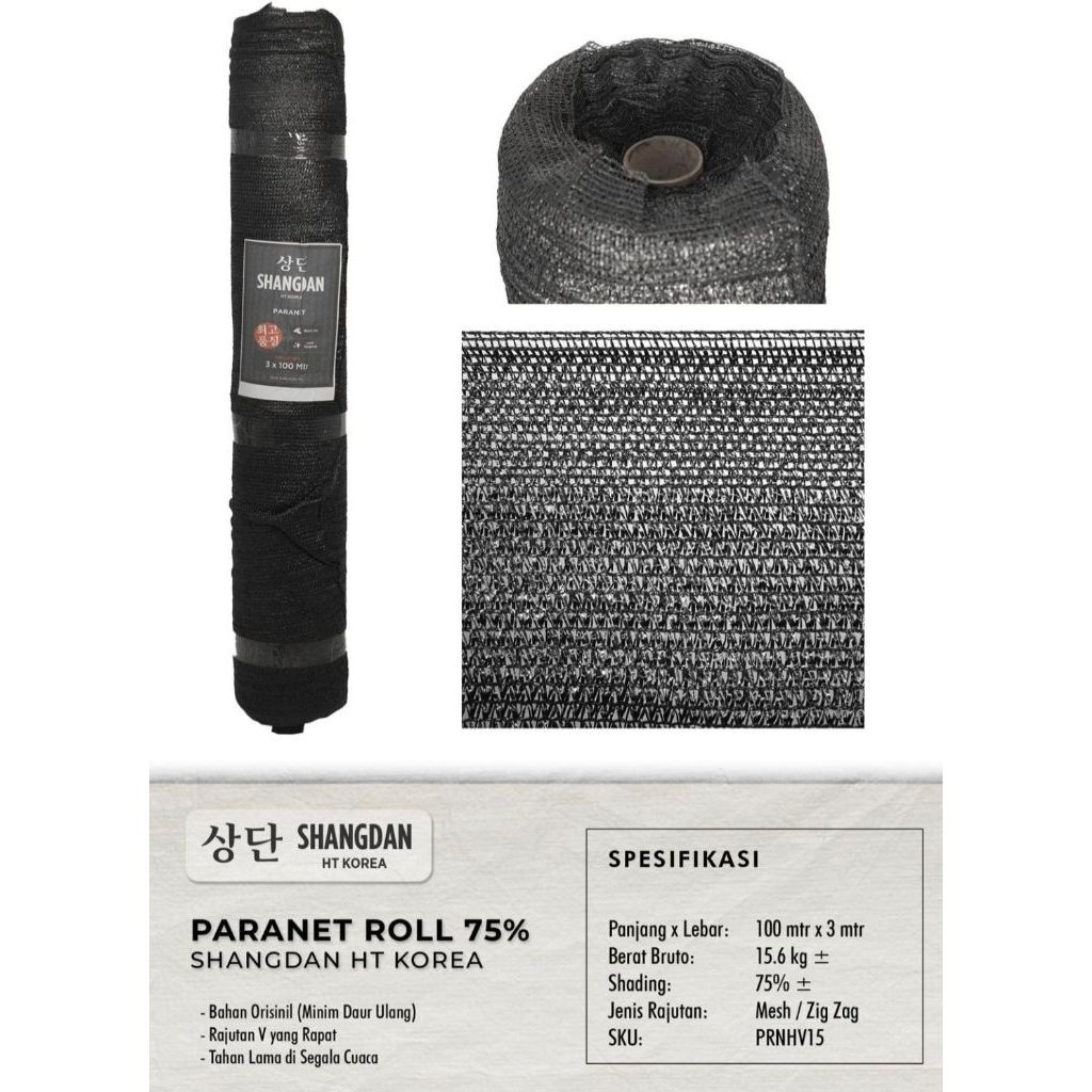 Paranet Roll 75% 80% 95%  SHANGDAN HT Korea 3 x 100 Meter