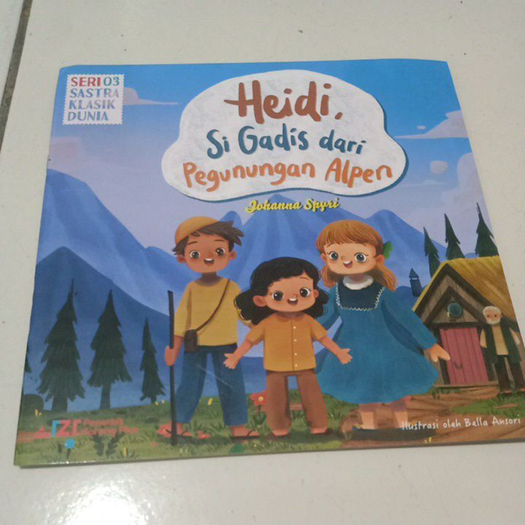 BUKU CERITA ANAK SERI SASTRA DUNIA HEIDI SI GADIS DARI GUNUNG ALFEN