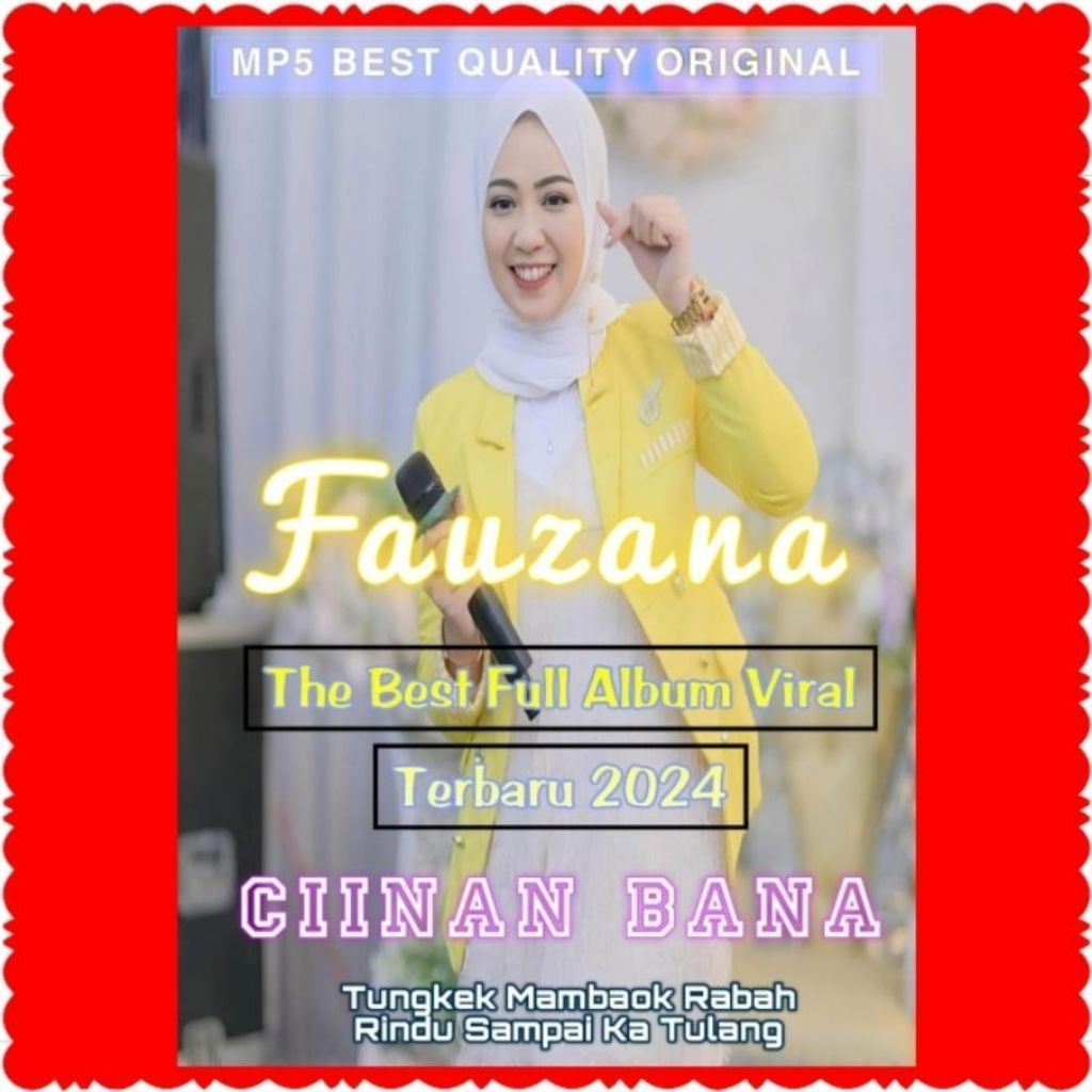 KASET MP5 LAGU FAUZANA-LAGU MINANG FAUZANA-ALBUM FAUZANA-KASET MP3 MINANG FAUZANA-KASET LAGU MINANG 