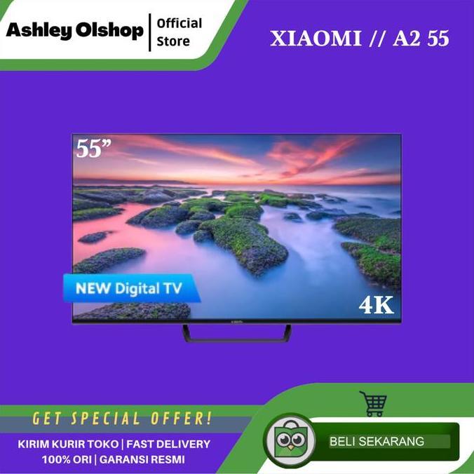 Tv Android Xiomi 55 Inch A2 55 Mi Tv 55 Inch Smart Tv Android Xiaomi