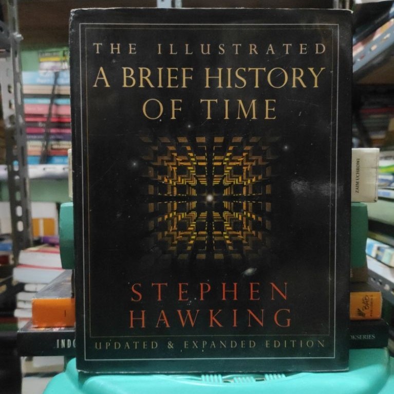 The illustrated a brief history of time by Stephen w hawking ORIGINAL