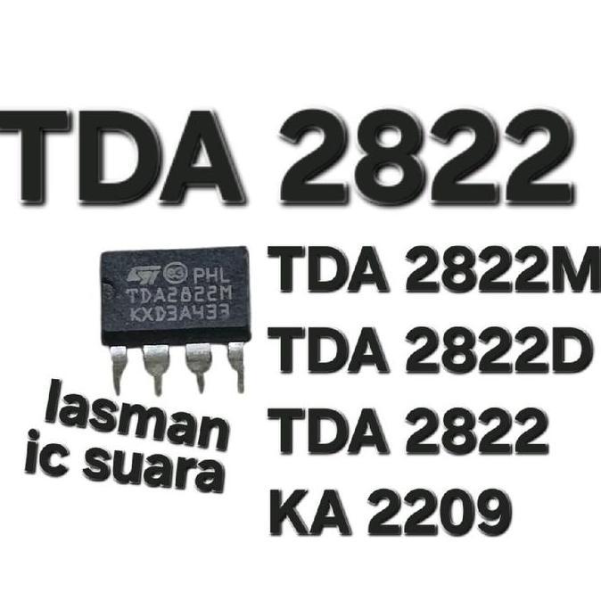 IC SUARA TDA 2822 / TDA2822M TDA2822D TDA2822 KA2209 KA 2209 TDA 2822 2822D 2822M POWER AMPLIFIER AU