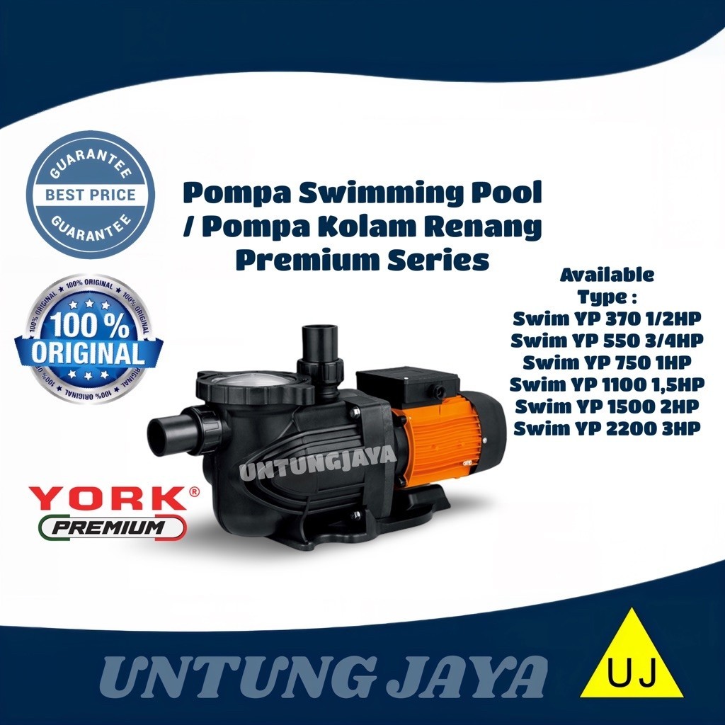 POMPA KOLAM RENANG YORK SWIM YP 1100 1,5 HP // SWIMMING POOL PREMIUM SERIES YORK YP-1100 1,5HP // JU