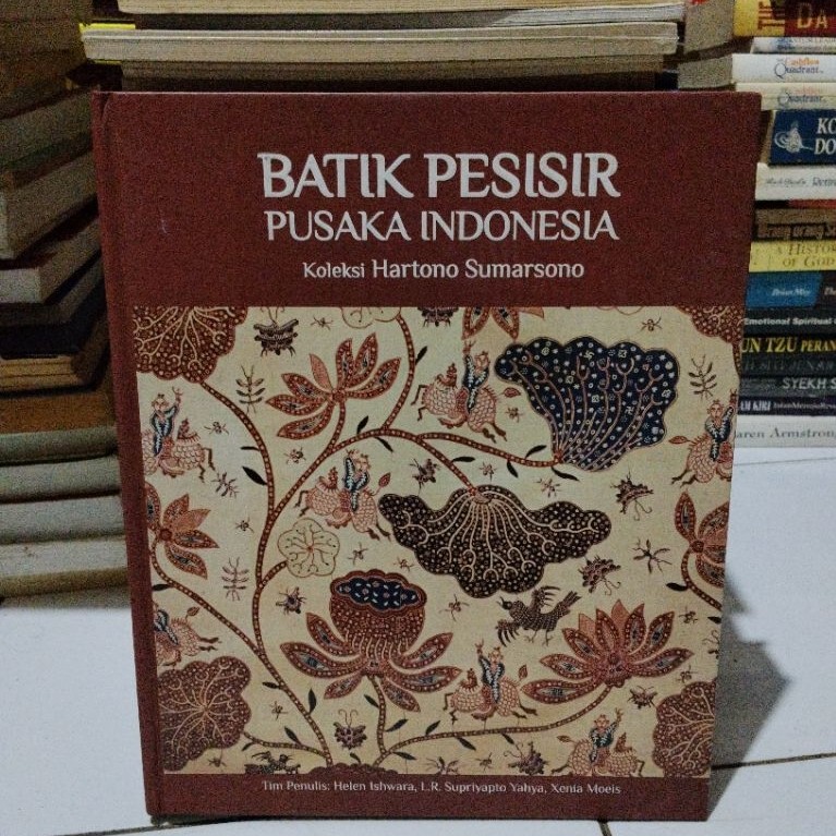 Buku original BATIK PESISIR PUSAKA INDONESIA KOLEKSI HARTONO SUMARSONO