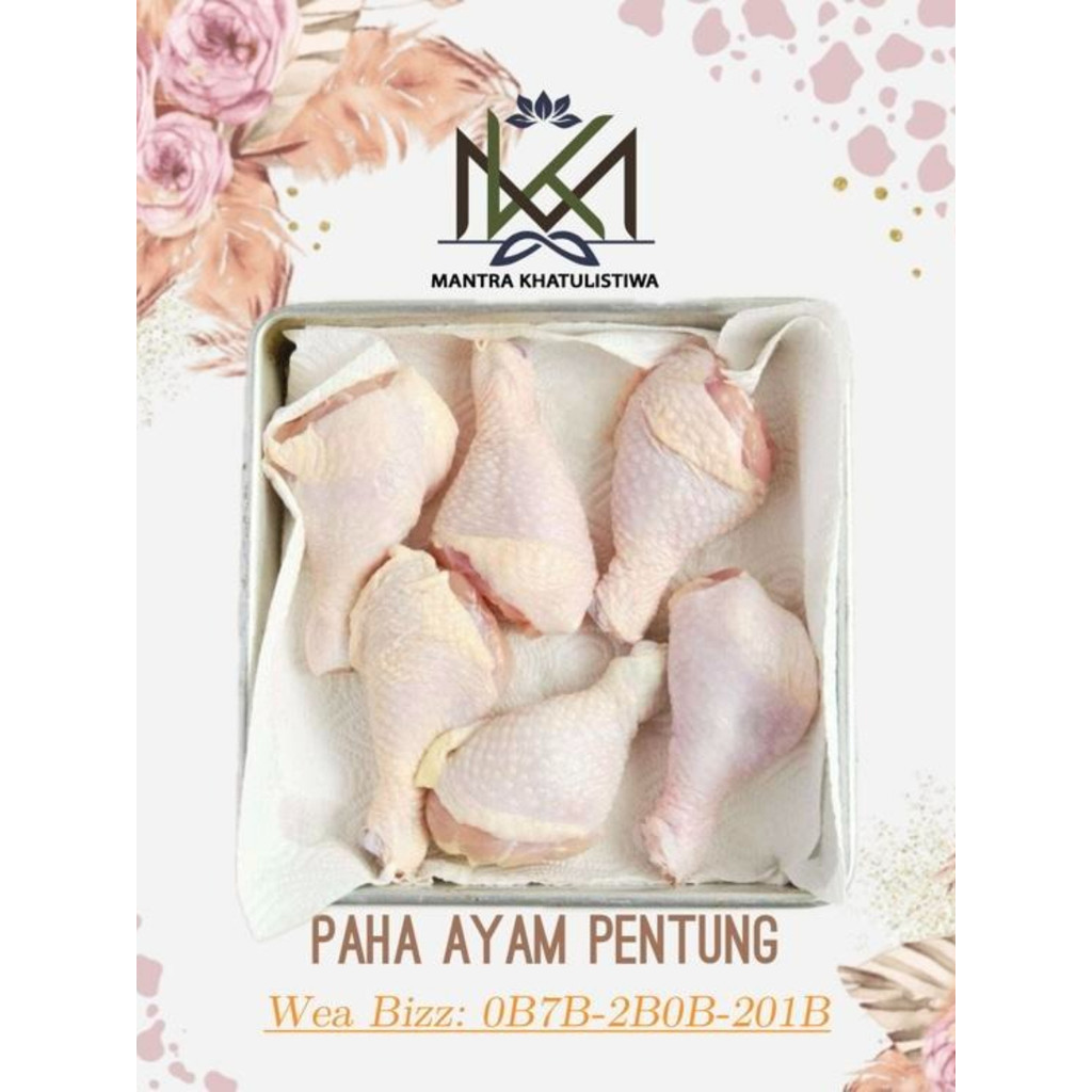 PAHA AYAM BAWAH PAHA AYAM PENTUNG PAHA AYAM DRUM STICK