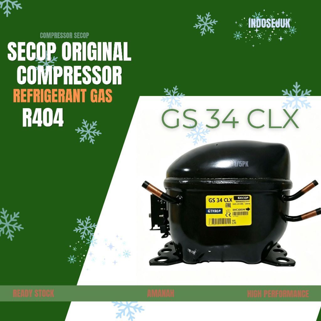 COMPRESSOR SECOP GS 34 CLX|  KOMPRESOR KULKAS/SHOWCASE | KOMPRESOR SECOP 1/5PK R404