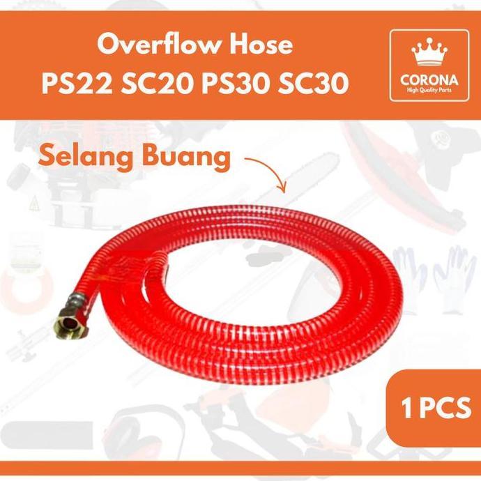 SELANG BUANG PS 22 30 SC 20 30 SCN POWER SPRAYER SANCHIN OVERFLOW HOSE SIRKULASI MESIN STEAM CUCI PO