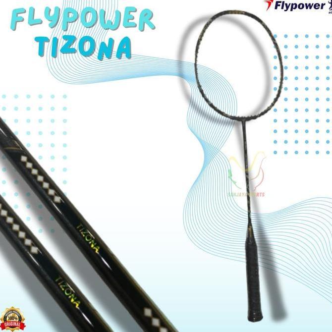 TERMURAH - RAKET FLYPOWER TIZONA BADMINTON BULUTANGKIS FLYPOWER TIZONA