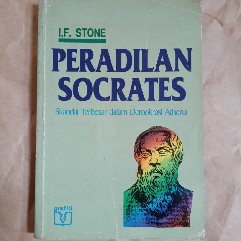 I.F. Stone Peradilan Socrates; Skandal Terbesar dalam Demokrasi Athena