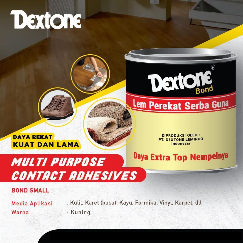 DEXTONE / LEM SERBAGUNA / DEXTONE / LEM KAYU / LEM SEPATU / LEM KUAT