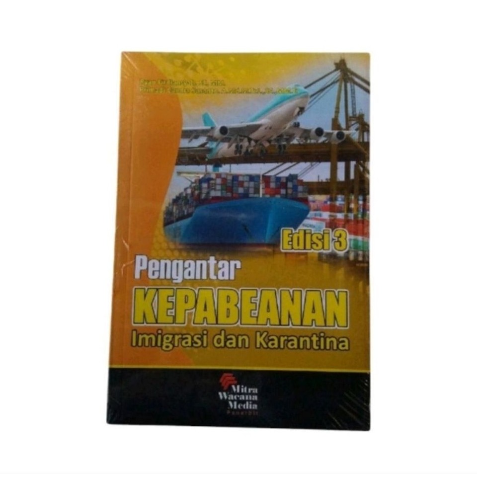 Buku Pengantar Kepabeanan Imigrasi dan Karantina Edisi 3