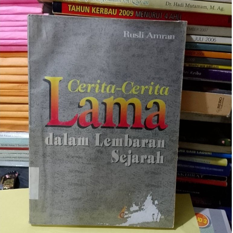 Buku Rusli Amran Cerita-Cerita Lama dalam Lembaran Sejarah