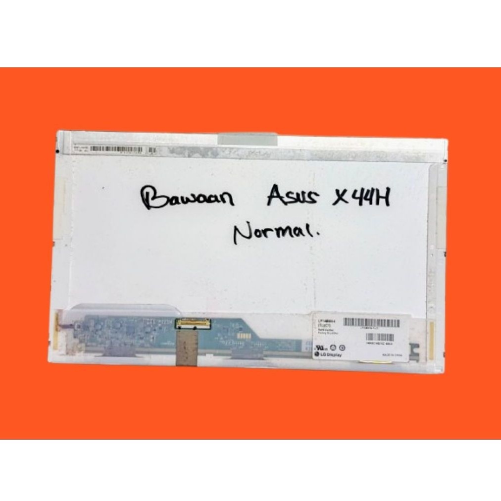 Lcd 14 inch 40 pin tebal bawaan laptop Asus X44H Normal sesuai gambar